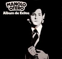 MANOLO OTERO - Album de Exitos (1983)